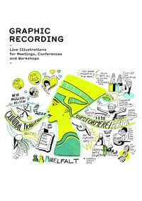 Graphic Recording - Anna Lena Schiller, Die Gestalten Verlag 1