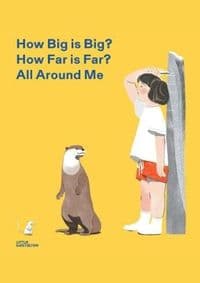 How Big is Big How Far is Far All around Me - autor neuvedený 1