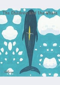 The Children and the Whale - Daniel Frost, Die Gestalten Verlag