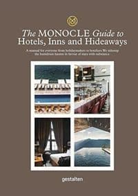 The Monocle Guide To Hotels, Inns and Hideaways - autor neuvedený 1