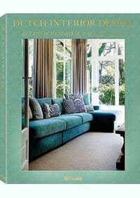 Dutch Interior Design by Leonie Hendrikse & Jeroen Stock - Leonie Hendrikse, Jeroen Stock, teNeues