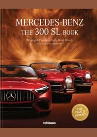 The Mercedes-Benz 300 SL Book - Rene Staud, Jürgen Lewandowski, teNeues