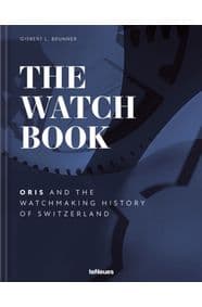 The Watch Book - Oris - Gisbert L. Brunner, teNeues