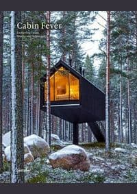 Cabin Fever : Enchanting Cabins, Shacks, and Hideaways - autor neuvedený