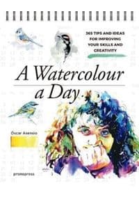 A Watercolour a Day: 365 Tips and Ideas for Improving Your Skills and Creativity - autor neuvedený 1