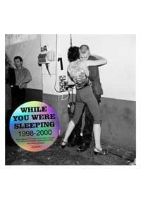 Ewen Spencer: While you Were Sleeping 1998 - 2000 - autor neuvedený