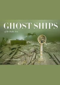 Ghost Ships of the Baltic Sea - autor neuvedený