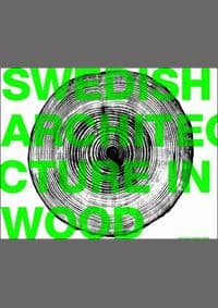 Swedish Architecture in Wood - autor neuvedený 1