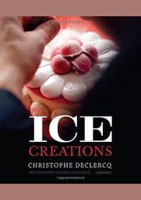 Ice Creations - Christophe Declerq, Lannoo Publishers