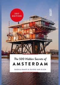 500 Hidden Secrets of Amsterdam - Guido van Eijck, Saskia Naafs, Luster 1
