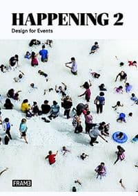 Happening 2: Design for Events - Sarah de Boer-Schultz, Frame Publishers 1