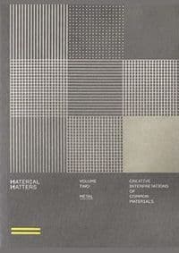 Material Matters  Metal: Creative Applications of Common Materials - autor neuvedený 1