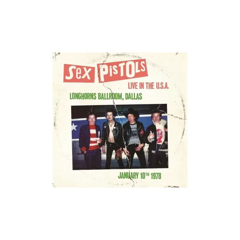 Vinyl Sex Pistols - Live In The U.S.A. Longhorns Ballroom, Dallas January 10th 1978 (White Vinyl)