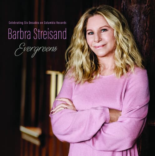 CD Barbra Streisand - Evergreens Celebrating Six Decades On Columbia Records