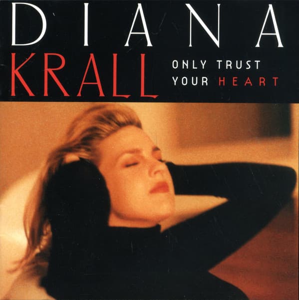CD Diana Krall - Only Trust Your Heart