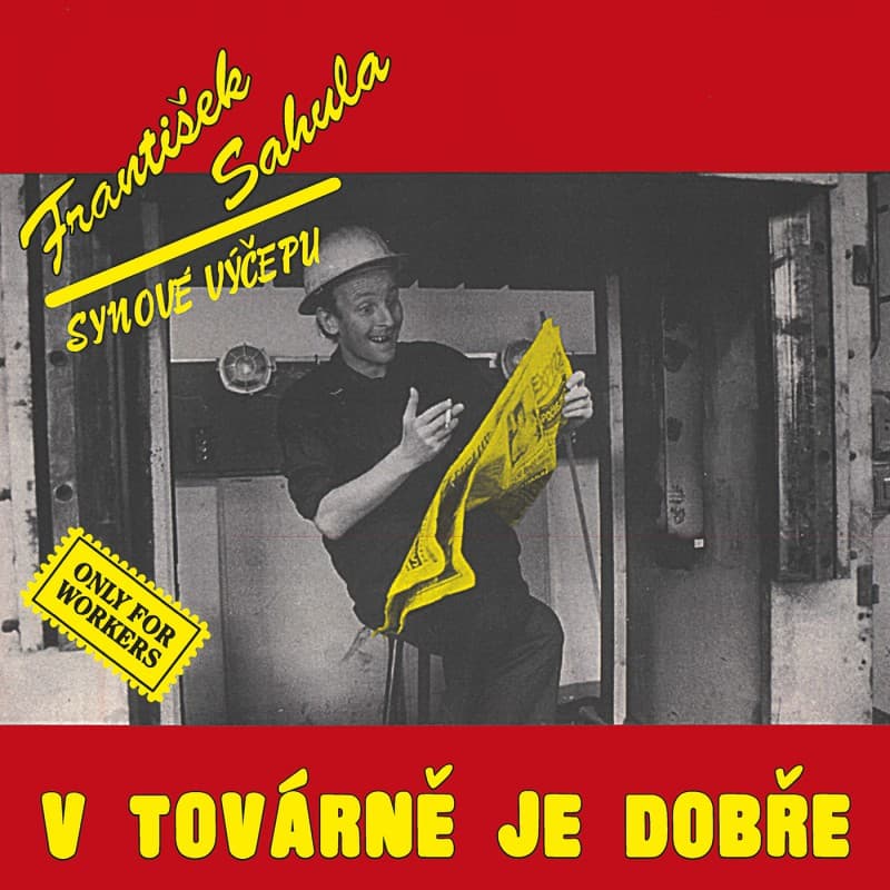 CD František Sahula - V továrně je dobře