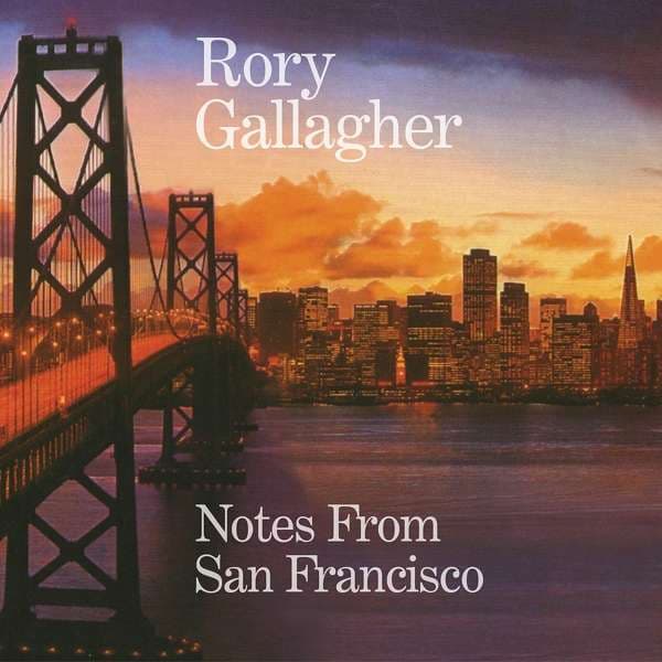 CD Rory Gallagher - NOTES FROM SAN FRANCISCO