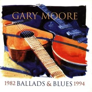 CD Gary Moore - BALLADS & BLUES 1982 1994