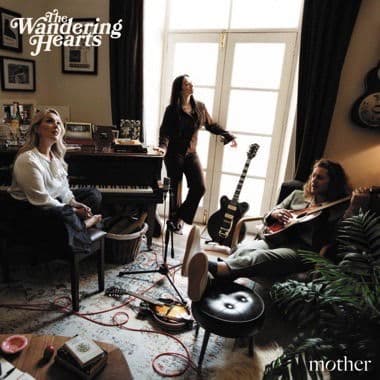 CD The Wandering Hearts - MOTHER