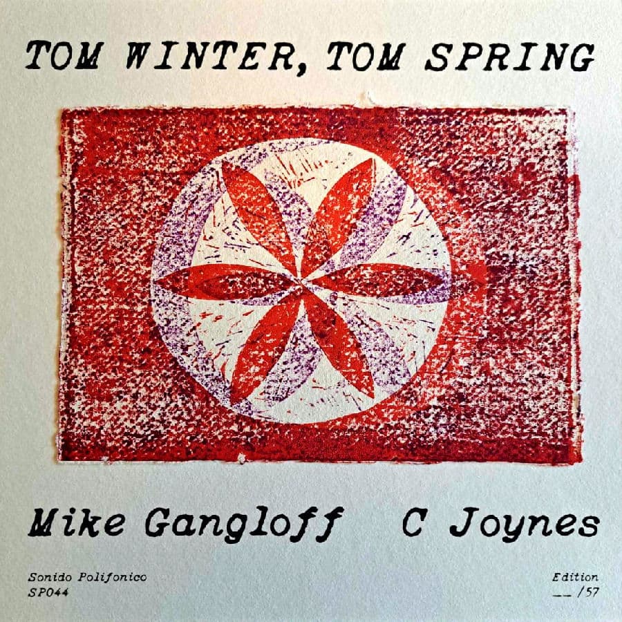 Vinyl C Joynes & Mike Gangloff - TOM WINTER, TOM SPRING