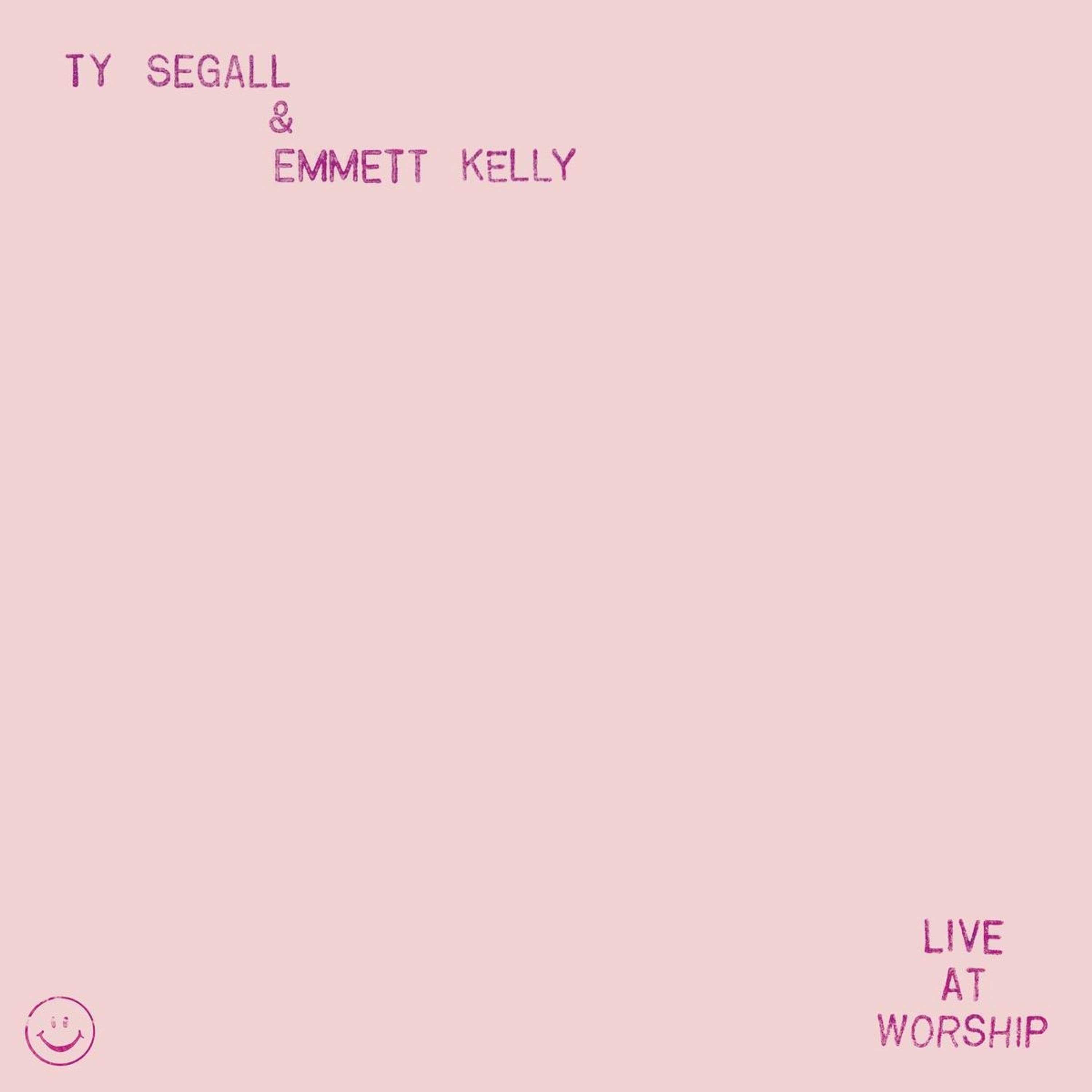 Vinyl Ty Segall & Emmett Kelly - LIVE AT WORSHIP