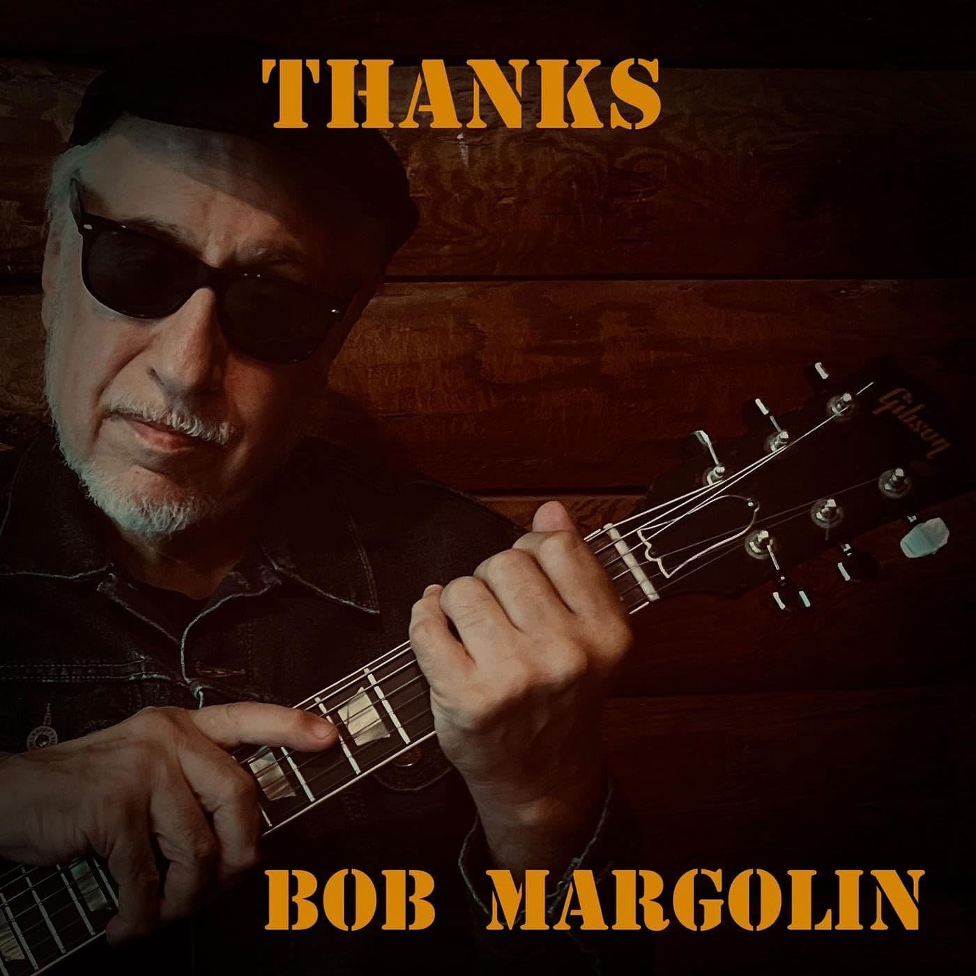 CD Bob Margolin - THANKS