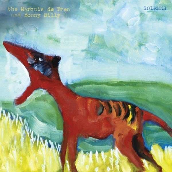Vinyl Marquis de Tren & Bonnie 'Prince' Billy - SOLEMNS