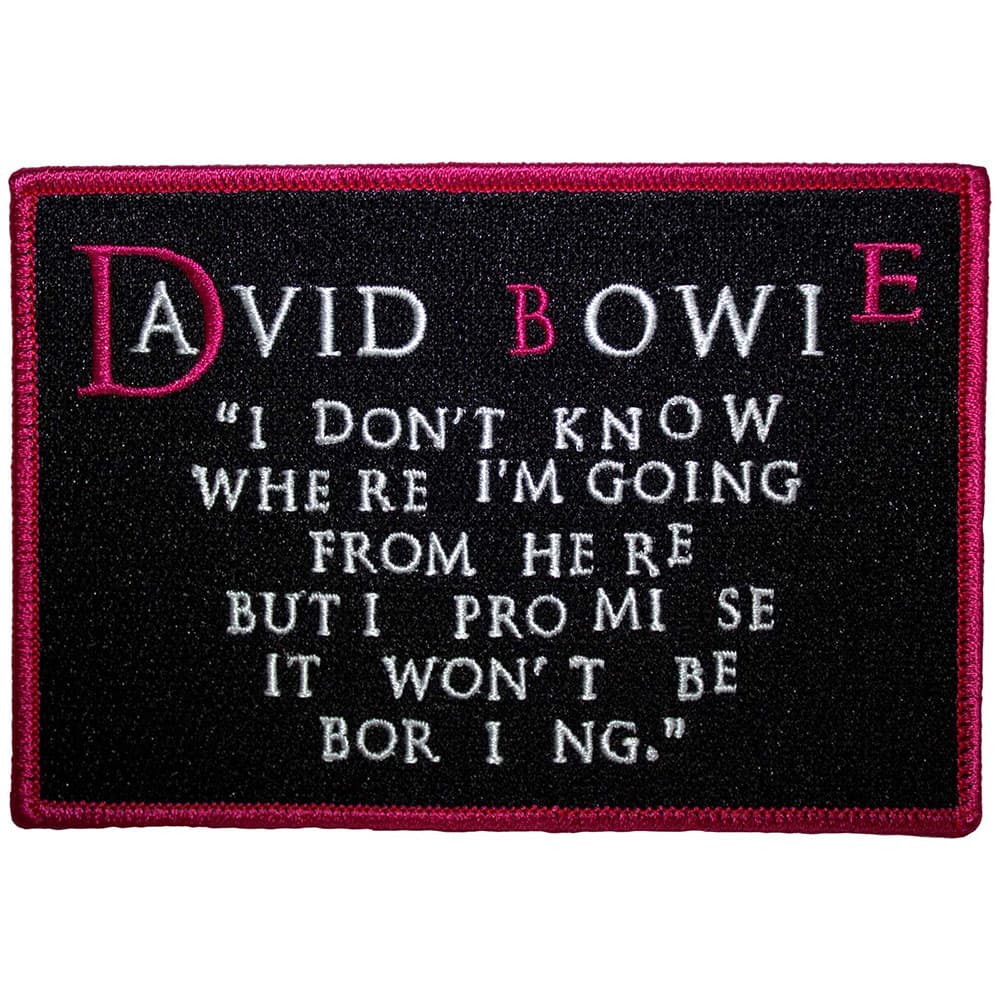 Nažehlovačka David Bowie - I Dont Know Where I'm Going