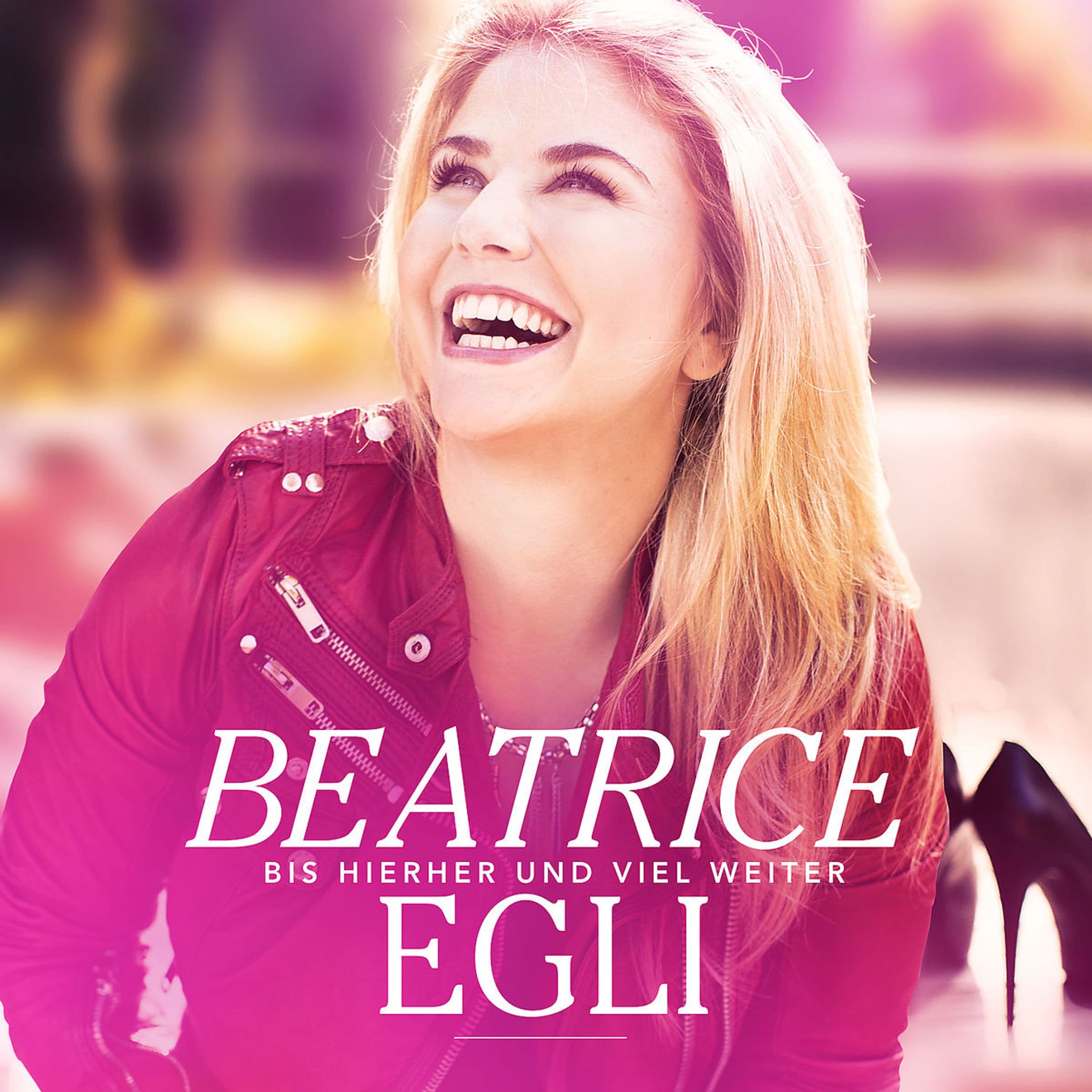CD Beatrice Egli - BIS HIERHER UND VIEL WEITER
