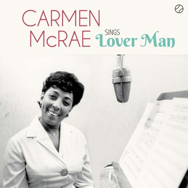 Vinyl Carmen McRae - MCRAE, CARMEN - SINGS LOVER MAN AND OTHER BILLIE HOLIDAY CLASSICS