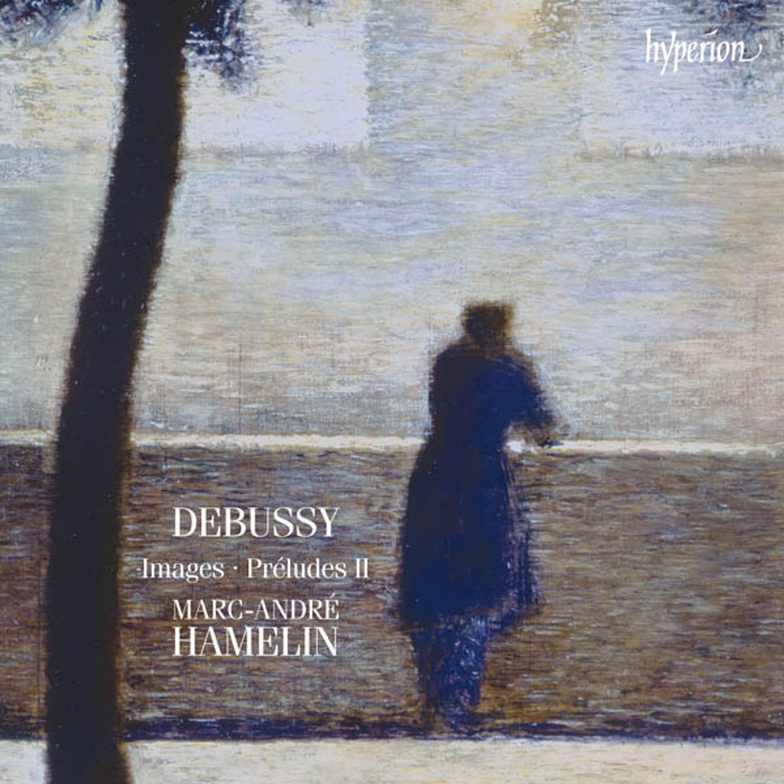 CD Marc-André Hamelin - DEBUSSY: IMAGES & PRELUDES, BOOK 2