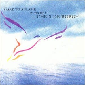 CD Chris de Burgh - SPARK TO A FLAME