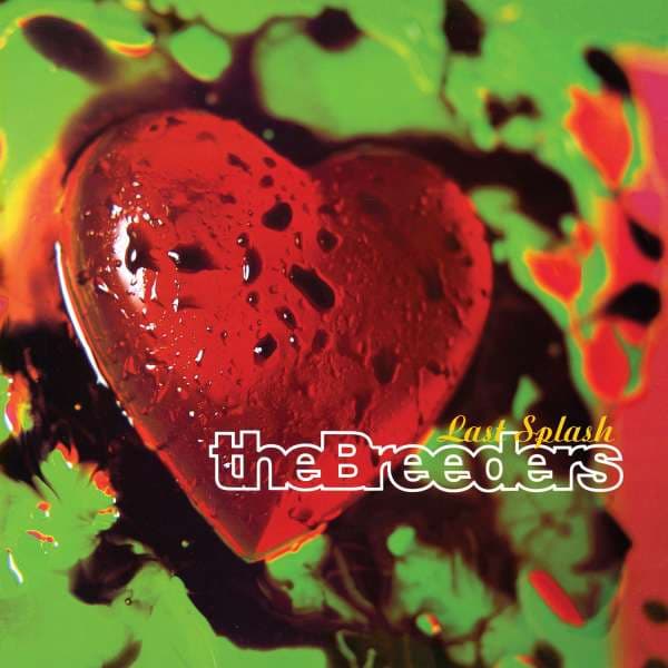 Vinyl The Breeders - LAST SPLASH