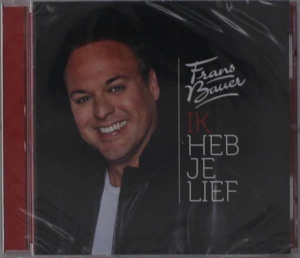 CD Frans Bauer - IK HEB JE LIEF
