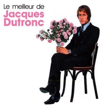 CD Jacques Dutronc - Le Meilleur De Jacques Dutronc