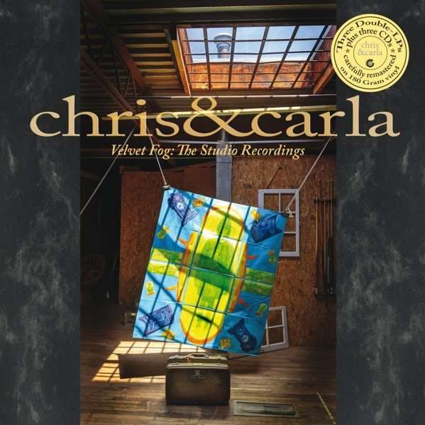 Vinyl Chris & Carla - VELVET FOG: THE STUDIO RECORDINGS