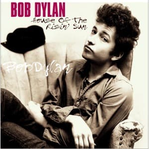 Vinyl Bob Dylan - HOUSE OF THE RISIN' SUN