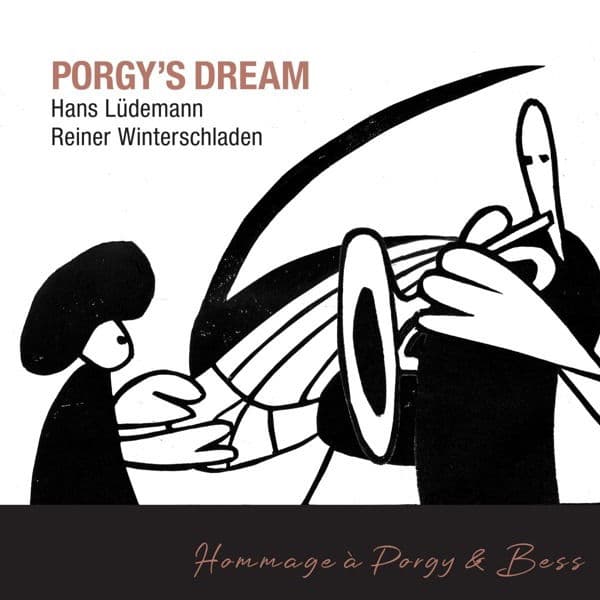 CD Hans Lüdemann & Reiner Winterschladen - PORGY'S DREAM