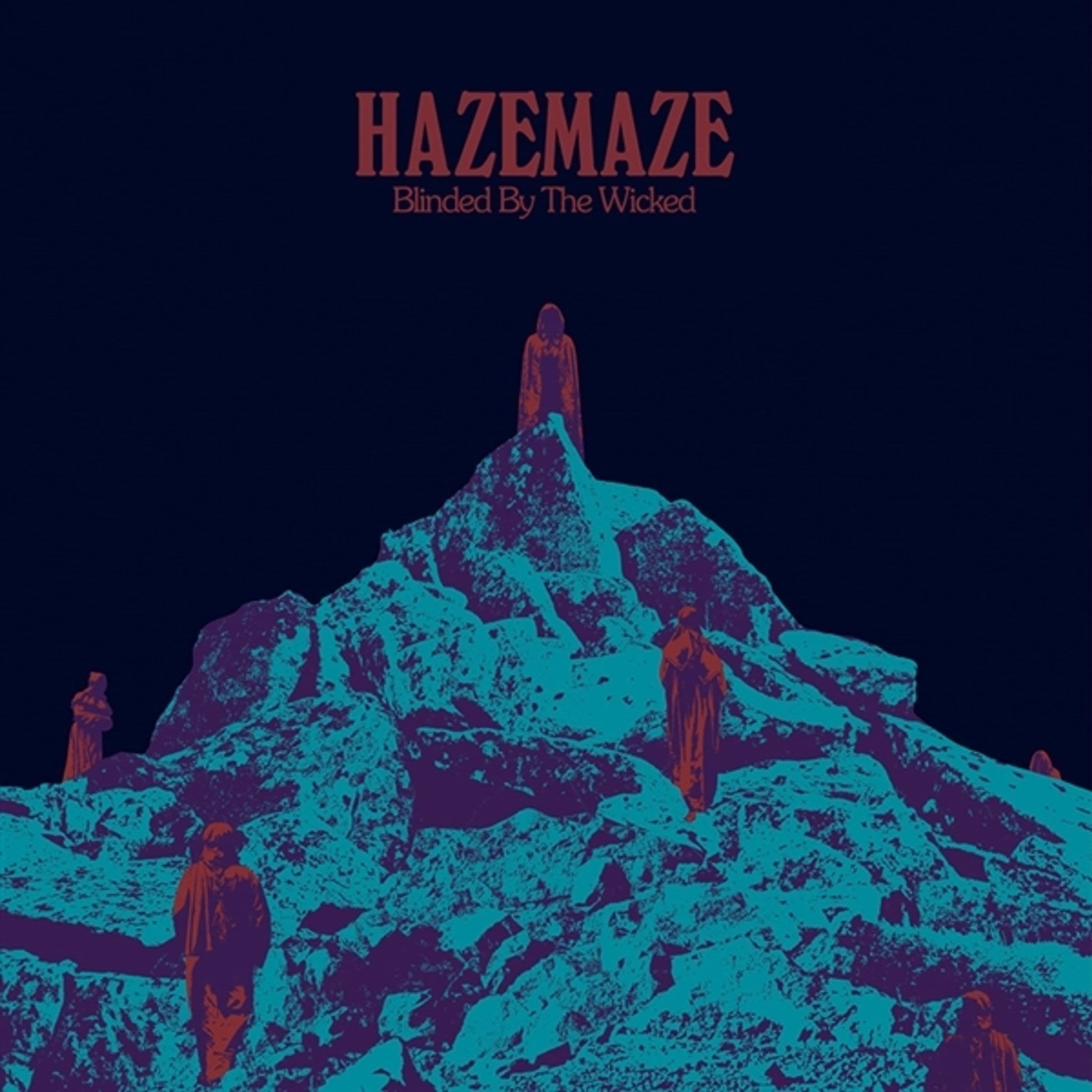 Vinyl Hazemaze - Blinded By the Wicked