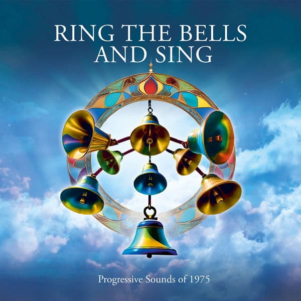 CD Various Artists - RING THE BELLS AND SING - PROGESSIVE SOUNDS OF 1975