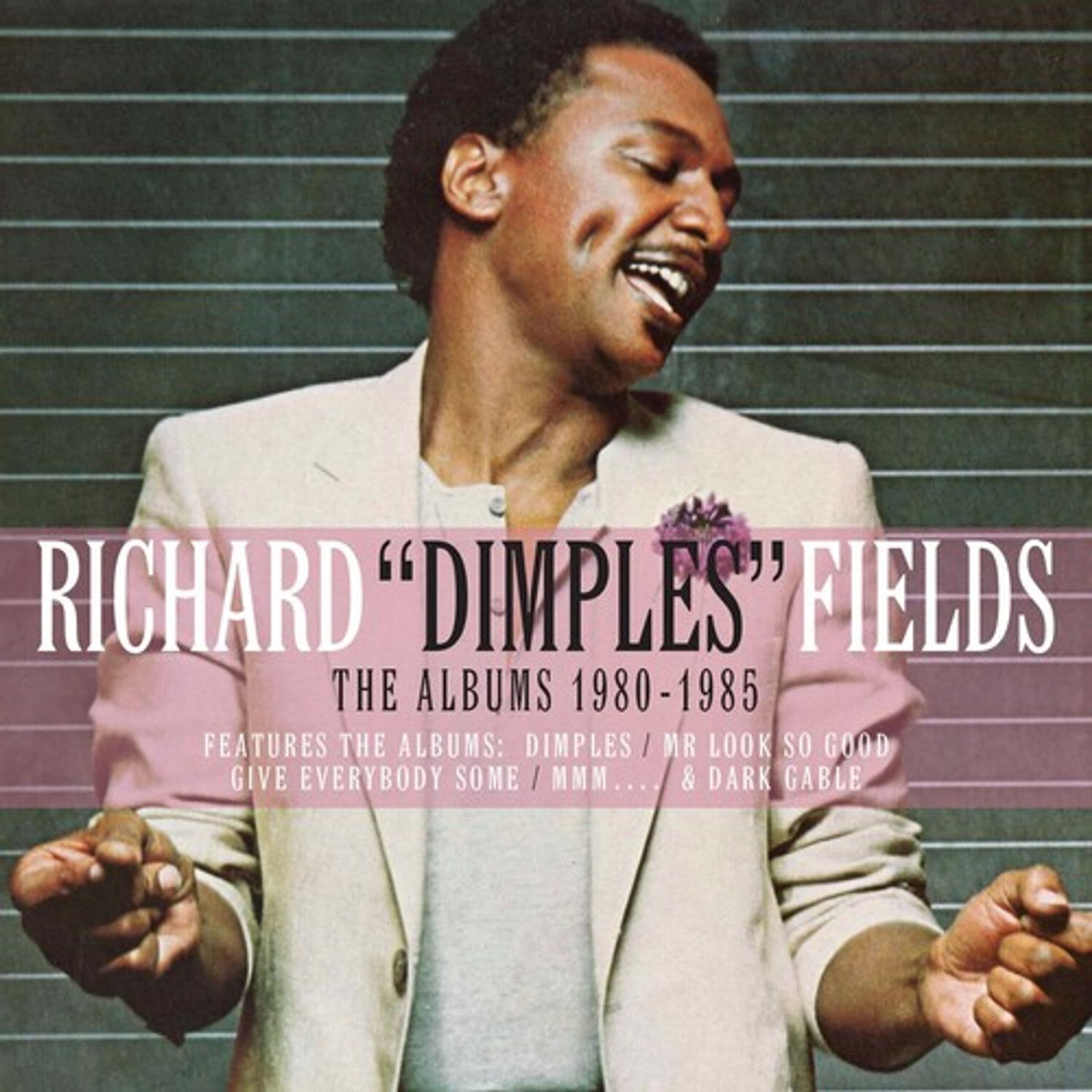 CD Richard "Dimples" Fields - THE ALBUMS 1980-1985