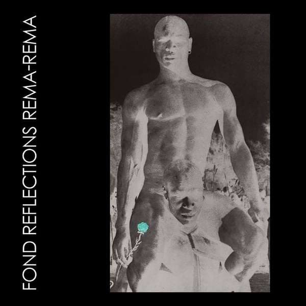 Vinyl Rema-Rema - FOND REFLECTIONS