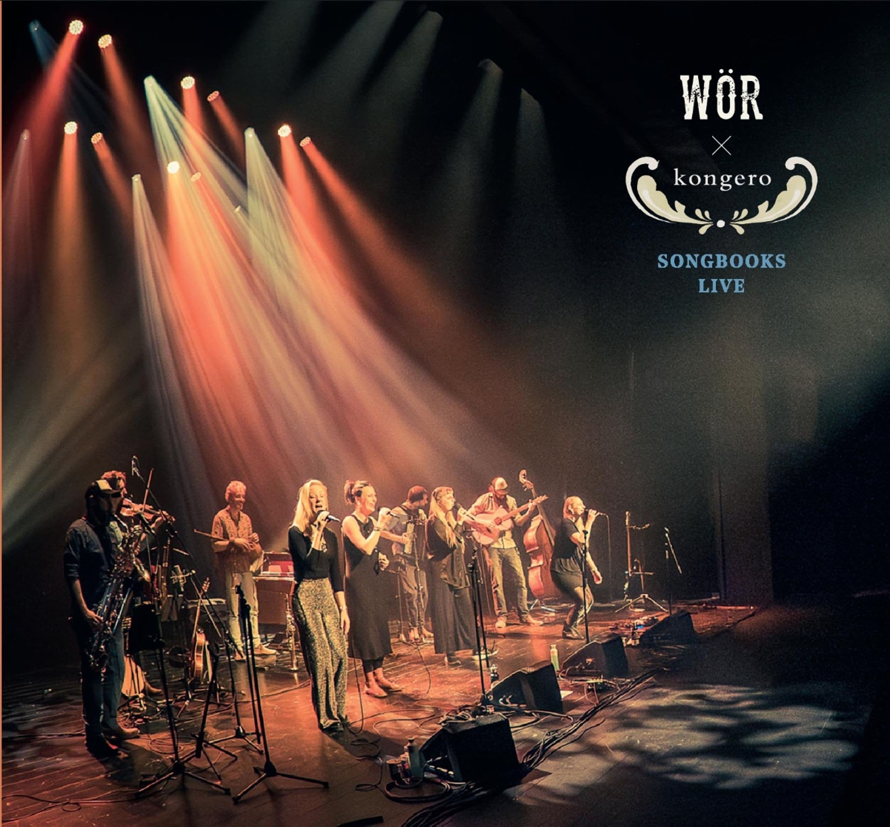 CD - WOR & KONGERO - SONGBOOKS LIVE