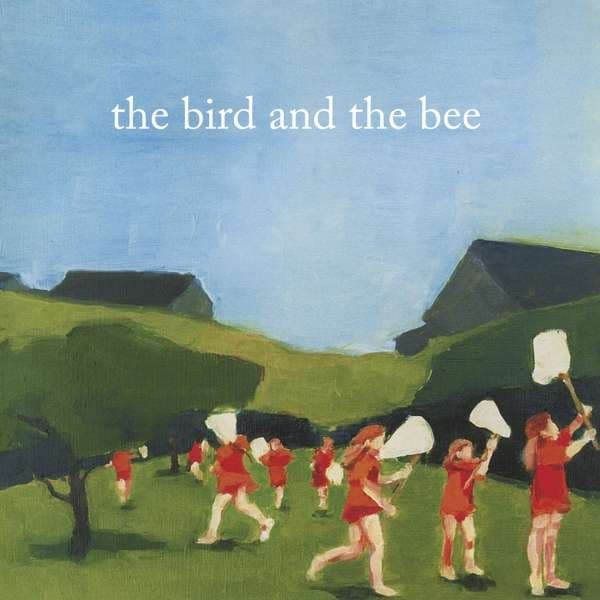 CD The Bird and the Bee - BIRD AND THE BEE
