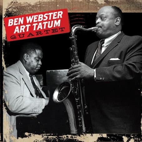 CD Ben Webster - WEBSTER, BEN - BEN WEBSTER & ART TATUM QUARTET