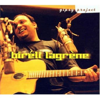 CD Biréli Lagrène - GIPSY PROJECT