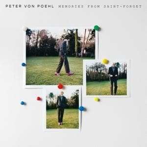 Vinyl Peter von Poehl - MEMORIES FROM SAINT-FORGET