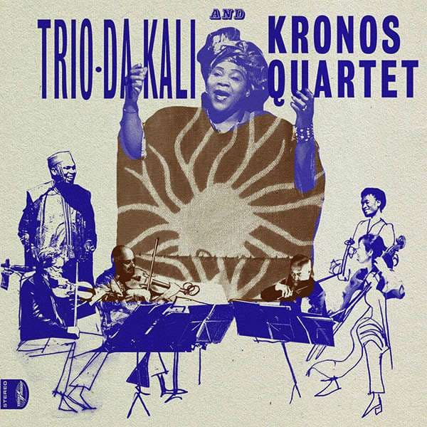 CD Trio Da Kali & Kronos Quartet - LADILIKAN