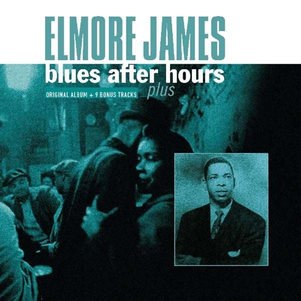Vinyl Elmore James - BLUES AFTER HOURS PLUS