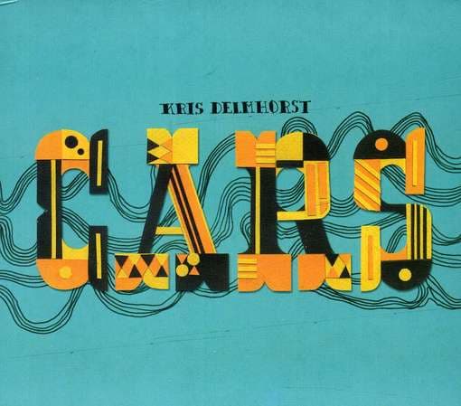 CD Kris Delmhorst - CARS